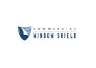 Commercial Window Shield