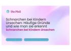 Schnarchen bei Kindern Ursachen: Häufige Gründe und wie man sie erkennt