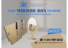 Sturdy Mirror Box for Moving – Protect Your Mirrors with Confidence