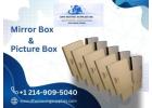 Mirror Box & Picture Box for Fragile Items Protection in Farmers Branch – Buy Moving Boxes Today